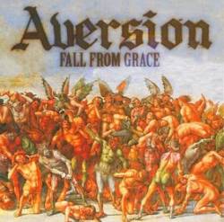 Aversion (USA) : Fall from Grace